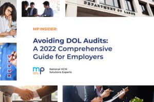 Avoiding DOL Audits: A 2022 Comprehensive Guide for Employers