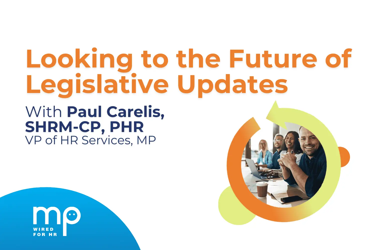 Looking to the Future of Legislative Updates