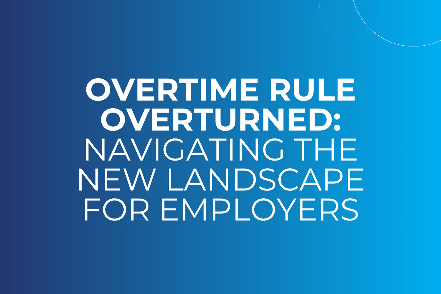 Overtime Rule Overturned