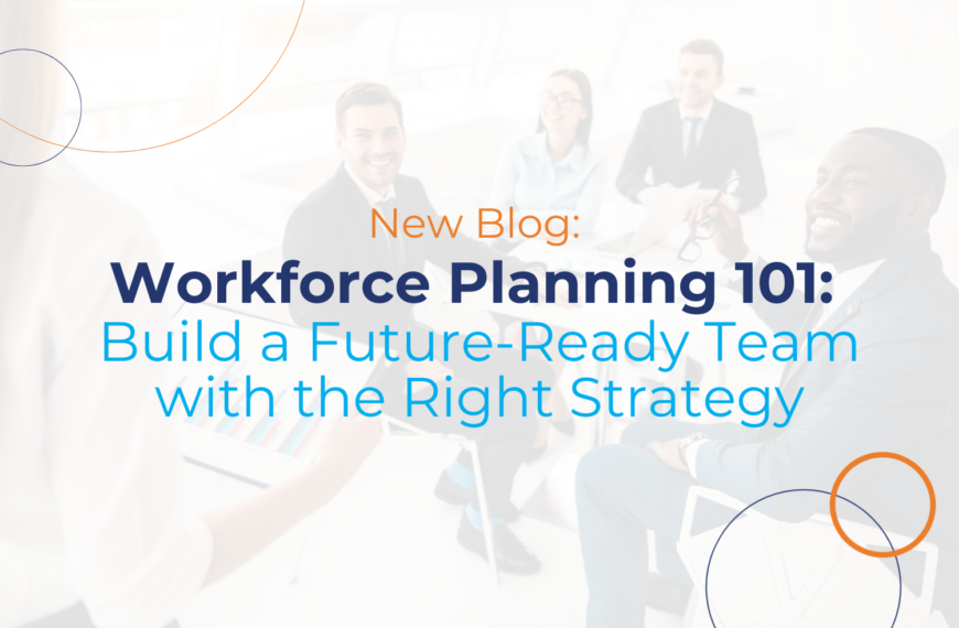 Workforce Planning 101: Build a Future-Ready Team with the Right Strategy