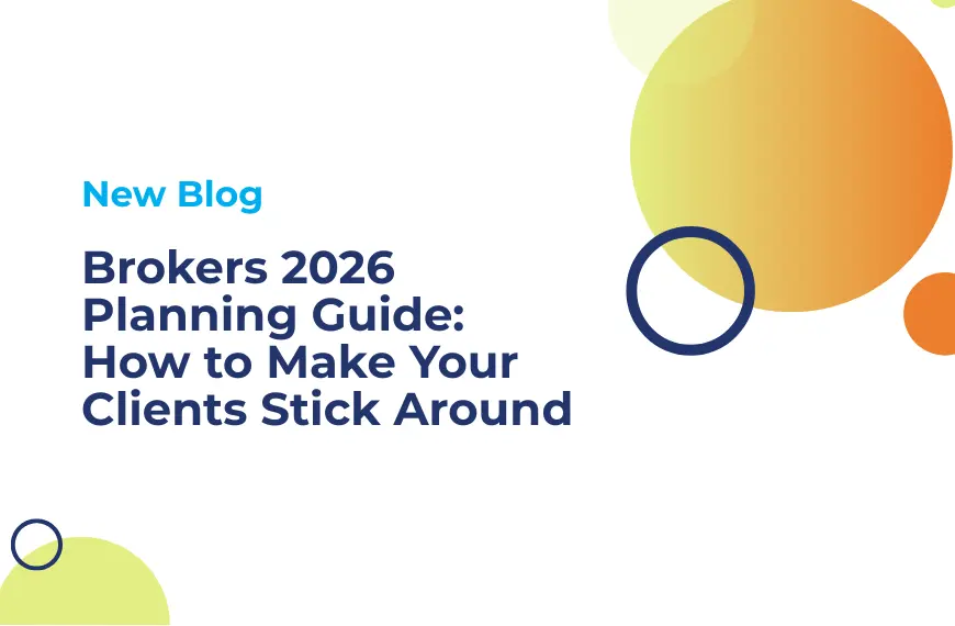Brokers 2026 Planning Guide How to Make Your Clients Stick Around